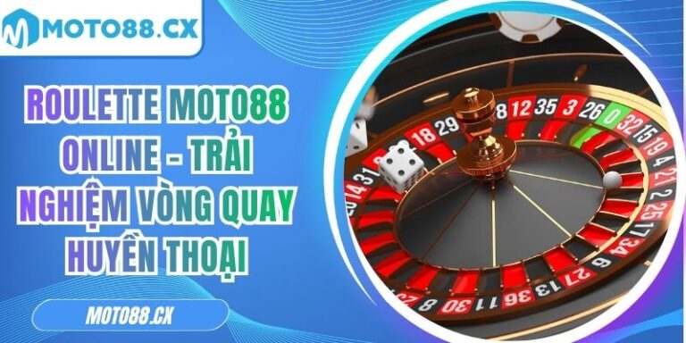 Roulette MOTO88 online