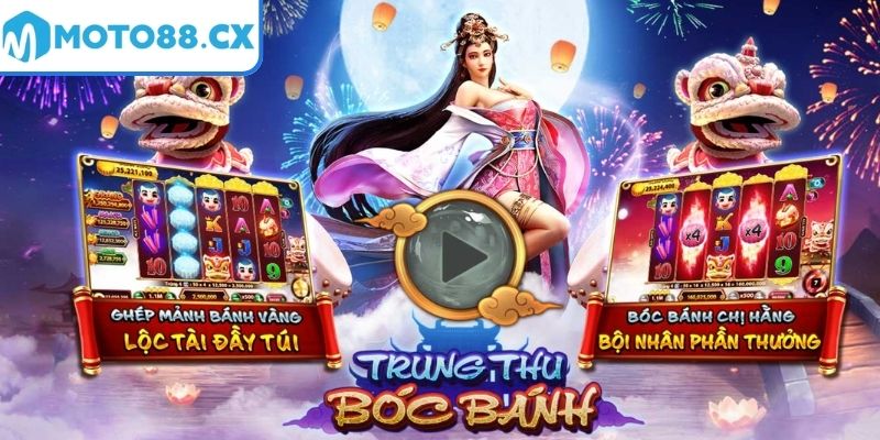 Giới thiệu Trung Thu Bóc Bánh MOTO88
